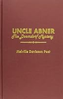 Uncle Abner & the Doomsdorf Mystery 0891909885 Book Cover