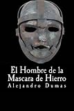 el hierro wetter heute  El Hombre de la Mascara de Hierro