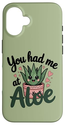 You Had Me At Aloe 킢 A D X}zP[X iPhone 16 p