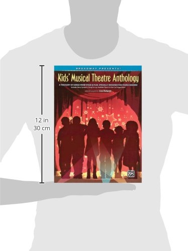 Broadway Presents! Kids' Musical Theatre Anthology A Treasury Of Songs From Stage & Film, Specially Designed For Young Singers! Book/Online Audio #TOP2