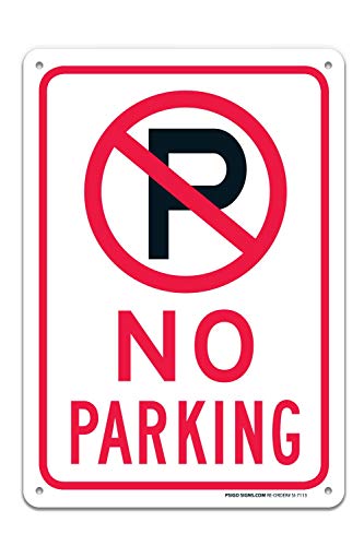 No Parking Sign with Symbol Sign, 10x7 Inches, Rust Free .040 Aluminum, Fade Resistant, Made in USA