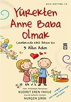 Yürekten Anne Baba Olmak 6051145486 Book Cover