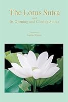 The Lotus Sutra and Its Opening and Closing Sutras 4412014096 Book Cover
