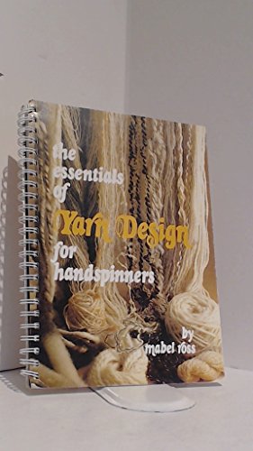 Preisvergleich Produktbild Essentials of Yarn Design for Handspinners