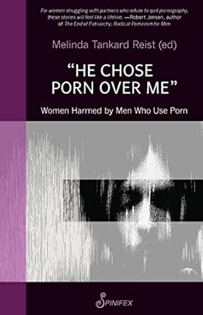 Amazon.com: "He Chose Porn over Me": Women Harmed by Men Who Use Porn