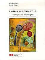 La grammaire nouvelle 2891059182 Book Cover