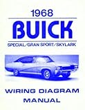 Read Online COMPLETE 1968 BUICK WIRING DIAGRAMS & SCHEMATICS MANUAL For The SPECIAL, GRAN SPORT & SKYLARK Epub
