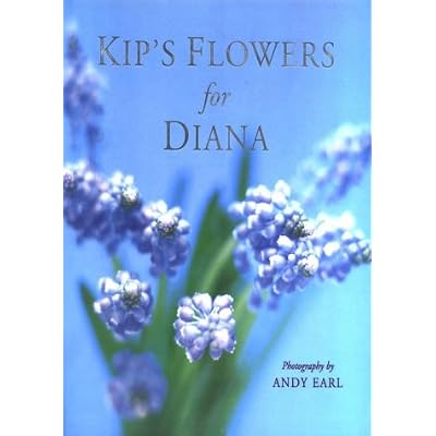 Kip's Flowers For Diana