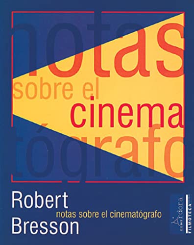 Notas sobre el cinematógrafo: 2 (Árdora exprés)