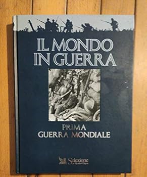 Paperback Il mondo in guerra - Prima guerra mondiale [Italian] Book