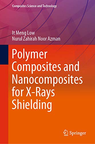 Buy Polymer Composites and Nanocomposites for X-Rays Shielding Book ...