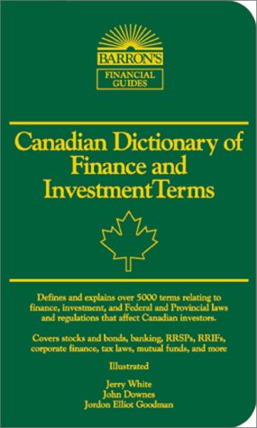 Buy Canadian Dictionary of Finance and Investment Terms (Barron's Business Dictionaries) — BookShops.in