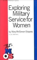 Exploring military service for women (Military opportunity series) 0823909964 Book Cover