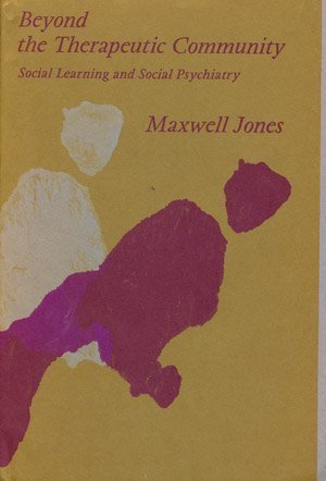 Beyond the Therapeutic Community: Social Learni... B01FKSVO3S Book Cover