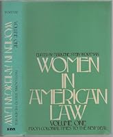 Women in American Law: From Colonial Times to the New Deal 0841907528 Book Cover