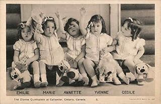 The Dionne Quintuplets at Callander, Ontario, Canada Children Original Antique Postcard