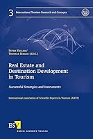 Real Estate and Destination Development in Tourism 3503110887 Book Cover
