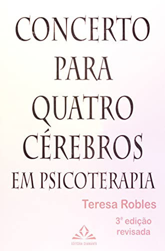 Concerto para quatro cérebros: em psicoterapia