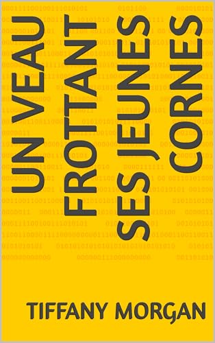 Bild: Un veau frottant ses jeunes cornes (French Edition) fr 6,55 EUR (-6%) statt 22,42 EUR bei amazon.de