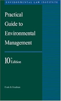 Paperback Practical Guide to Environmental Management, 10th edition (Environmental Law Institute) Book