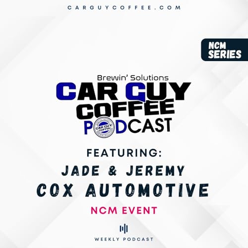 CM Event Conversations feat. Jade and Jeremy from Cox Automotive