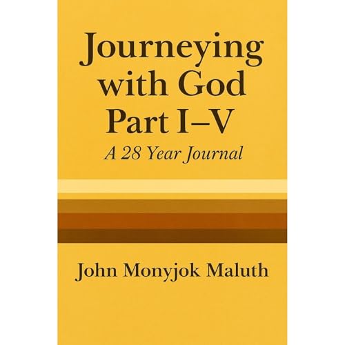 Journeying with God Part I - V Audiolibro Por John Monyjok Maluth arte de portada
