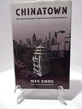 Chinatown: The Socioeconomic Potential of an Urban Enclave