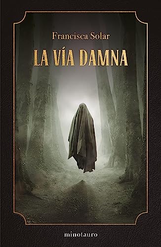 La vía Damna (Bbiblioteca Francisca Solar)