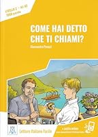 Come hai detto che ti chiami? + online MP3 audio 8861825656 Book Cover