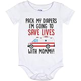 Pack My Diapers I'm Going To Save Lives With Mommy Baby Bodysuit, EMT EMS Infant Cloth, Pregnancy