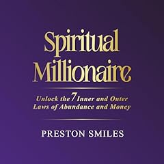 Spiritual Millionaire Audiolibro Por Preston Smiles arte de portada