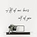 ZLKAPT All of Me Loves All of You Vinyl Decal Wall Letters House Warming Wall Art 24