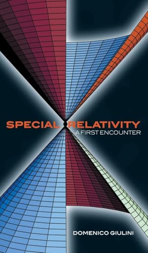 Special Relativity: A First Encounter : 100 Years Since Einstein view 2