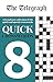 Price comparison product image The Telegraph Quick Crosswords 8 (The Telegraph Puzzle Books)