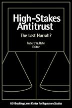 High-Stakes Antitrust: The Last Hurrah?