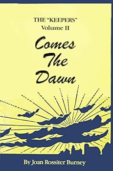 Unknown Binding Comes The Dawn, The "Keepers" Vol. II Book