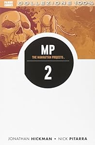Scienza cattiva. The Manhattan projects (Vol. 2)