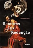  SOMBRA, LUZ E REDENÇÃO