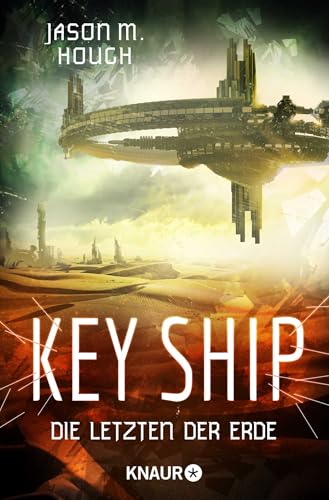 Key Ship: Die Letzen der Erde...