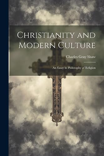 Christianity and Modern Culture: An Essay in Philosophy of Religion
