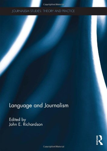 Language and Journalism (Journalism Studies)      1st Edition