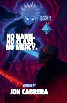 No Name. No Class. No Mercy. (The Forgotten Class)