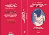 telegram  Telegramm aus der Zukunft: Tilla Durieux damals und heute