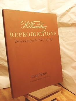 Paperback Williamsburg Reproductions: Interior Designs for Today's Living Book