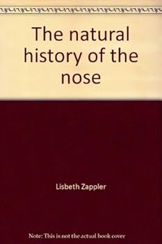 Hardcover The natural history of the nose Book