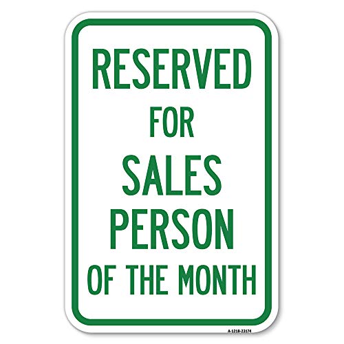 Reserved for Salesperson of the Month | 8x12 Inch Aluminum Rust Proof Parking Sign | Protect Your Business & Municipality