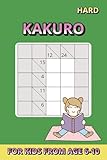  Kakuro for Kids .. Gift for Vacations, Holidays and Free Times: 50 Challenging Math Logic Puzzles with Solutions  Advanced Kakuro Brain Games for Kids Ages 6–10  6x9 in, 100 Pages - Hard Level