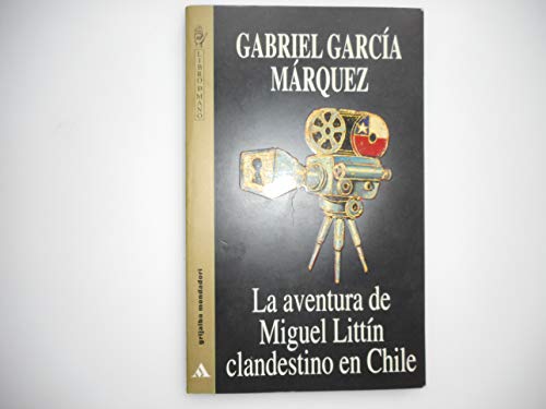 La Aventura De Miguel Littin