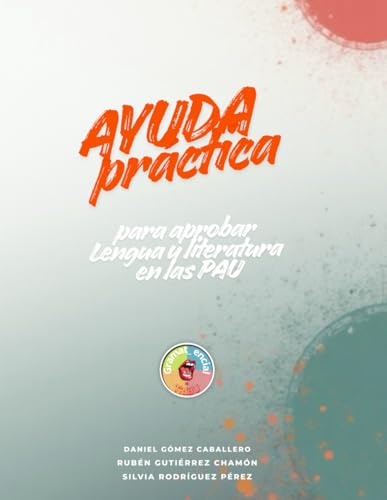 Ayuda práctica para aprobar lengua y literatura en las pau