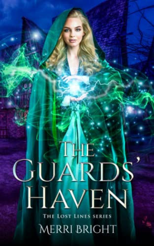 The Guards' Haven: The Lost Lines Series